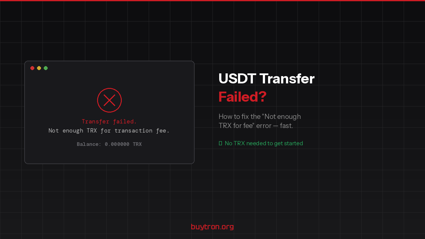 "USDT Transfer Failed: Not Enough TRX for Fee" - How to Fix It in 2 Minutes